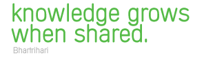 knowledge grows when shared.